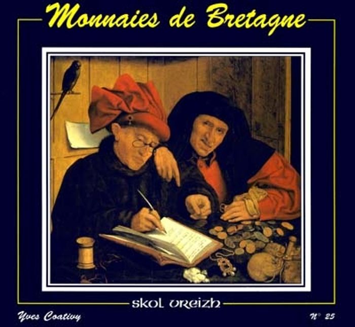 Couverture du livre « MONNAIES DE BRETAGNE SV 25 » de Yves Coativy, librairie Les Contes Infusés à Corte