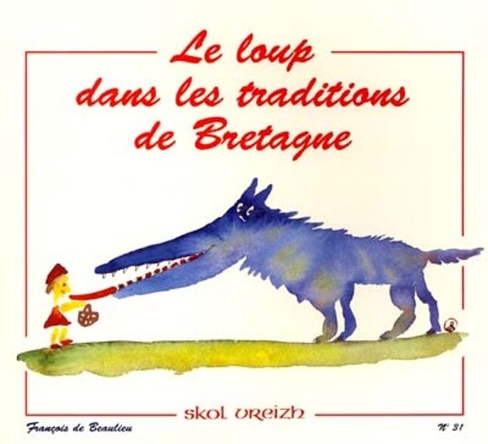 Couverture du livre « LOUP DANS LES TRADITIONS SV 31 », librairie Les Contes Infusés à Corte