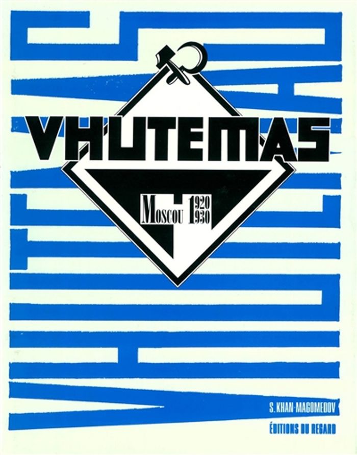 Couverture du livre « VHUTEMAS » de S.Khan Magomedov, librairie Les Contes Infusés à Corte