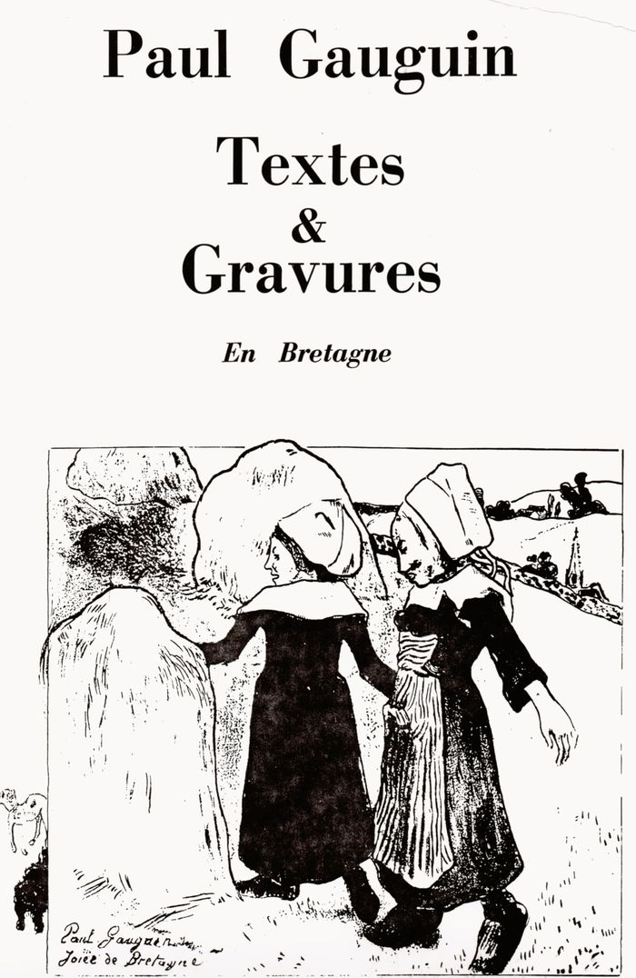 Couverture du livre « TEXTES ET GRAVURES EN BRETAGNE » de Paul Gauguin, librairie Les Contes Infusés à Corte