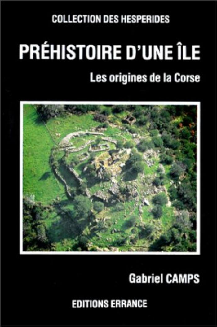 Couverture du livre « LA PREHISTOIRE D'UNE ILE - LA CORSE », librairie Les Contes Infusés à Corte