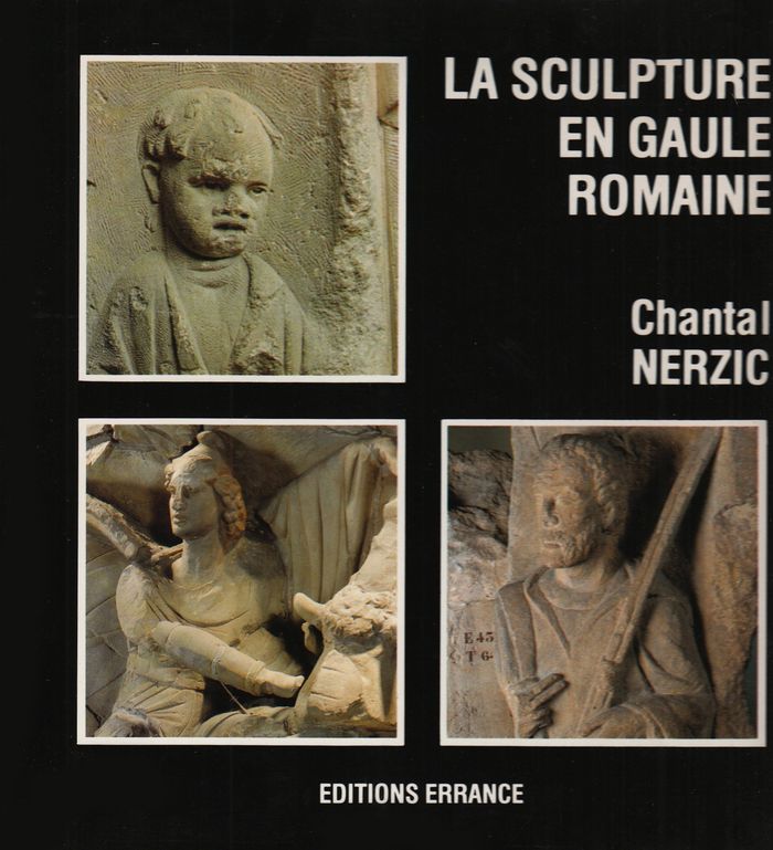 Couverture du livre « SCULPTURE EN GAULE ROMAINE » de Nerzic, librairie Les Contes Infusés à Corte