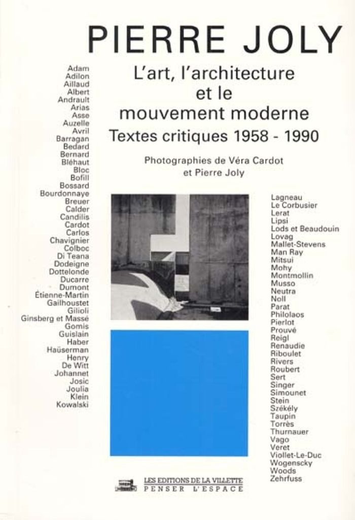 Couverture du livre « L'ART L'ARCHITECTURE ET LE MOUVEMENT MODERNE - TEXTES CRITIQUES 1958-1990 » de Joly/cardot, librairie Les Contes Infusés à Corte