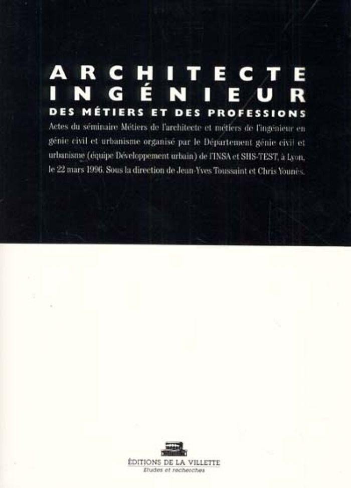 Couverture du livre « ARCHITECTE INGENIEUR DES METIERS » de Jean-Yves Toussaint, librairie Les Contes Infusés à Corte