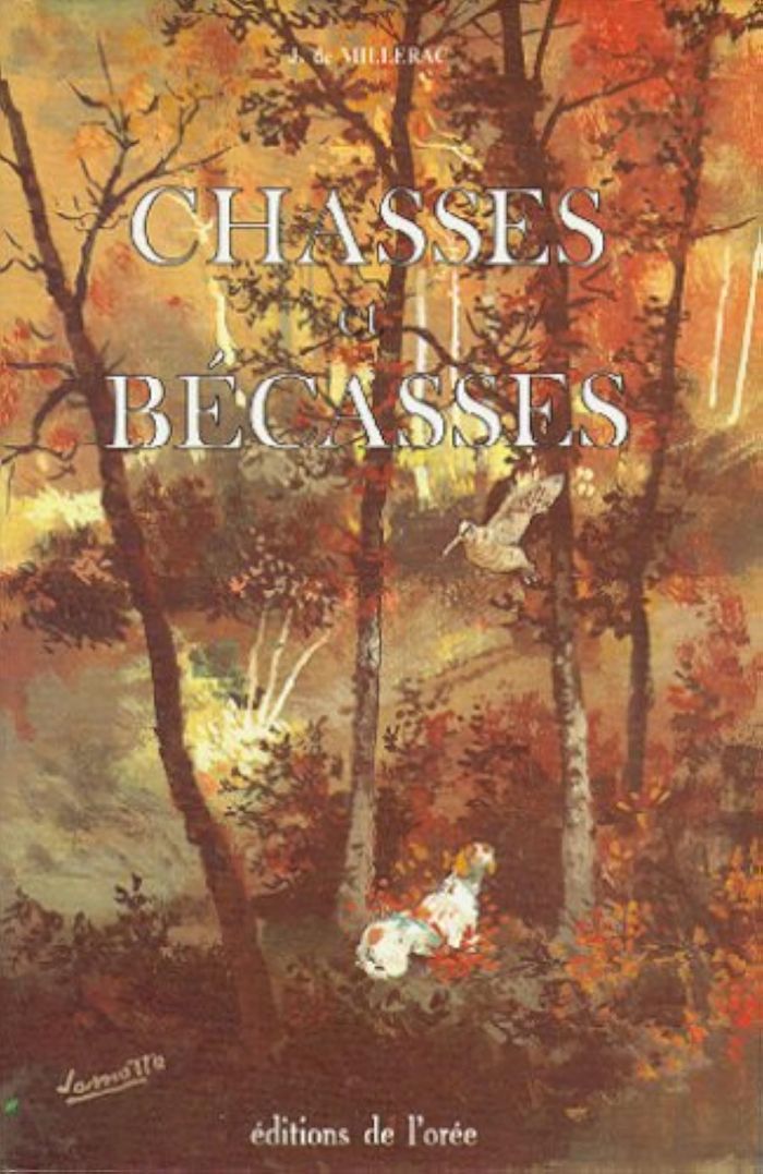 Couverture du livre « CHASSES ET BECASSES » de Jean De Millerac, librairie Les Contes Infusés à Corte