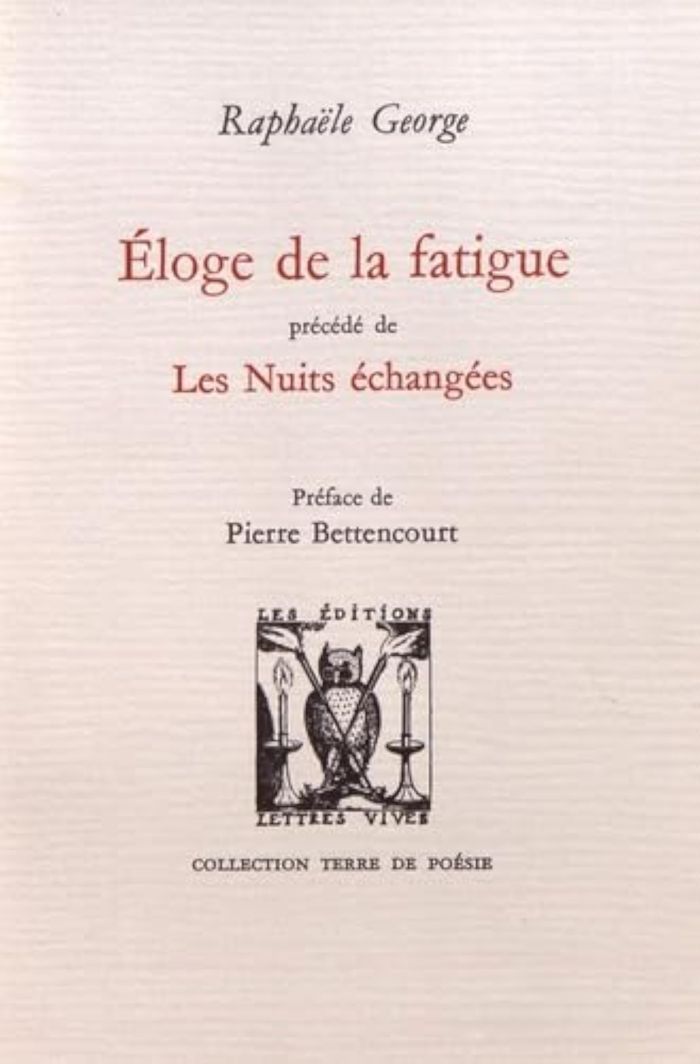 Couverture du livre « ELOGE DE LA FATIGUE - LES NUITS ECHANGEES », librairie Les Contes Infusés à Corte