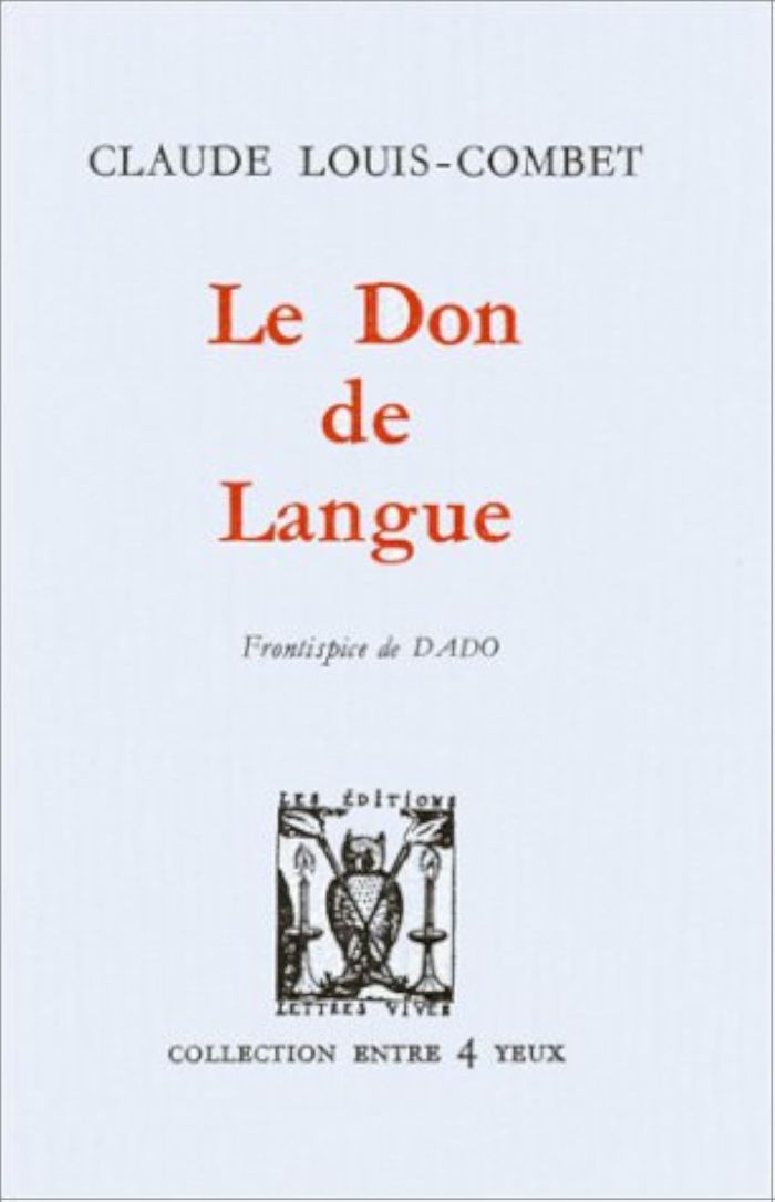 Couverture du livre « LE DON DE LANGUE » de Claude Louis-Combet, librairie Les Contes Infusés à Corte