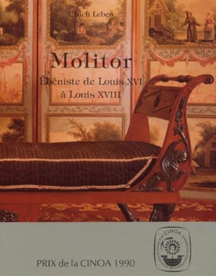Couverture du livre « MOLITOR - EBENISTE DE LOUIS XVI A LOUIS XVIII » de Ulrich Leben, librairie Les Contes Infusés à Corte