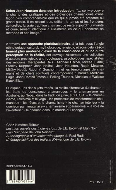 Quatrième de couverture de « ANTHOLOGIE DU CHAMANISME - VERS UNE CONSCIENCE ELARGIE DE LA REALITE »