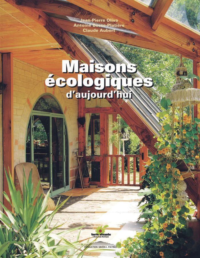 Couverture du livre « MAISONS ECOLOGIQUES D'AUJOURD'HUI » de Jean-Pierre Oliva, librairie Les Contes Infusés à Corte