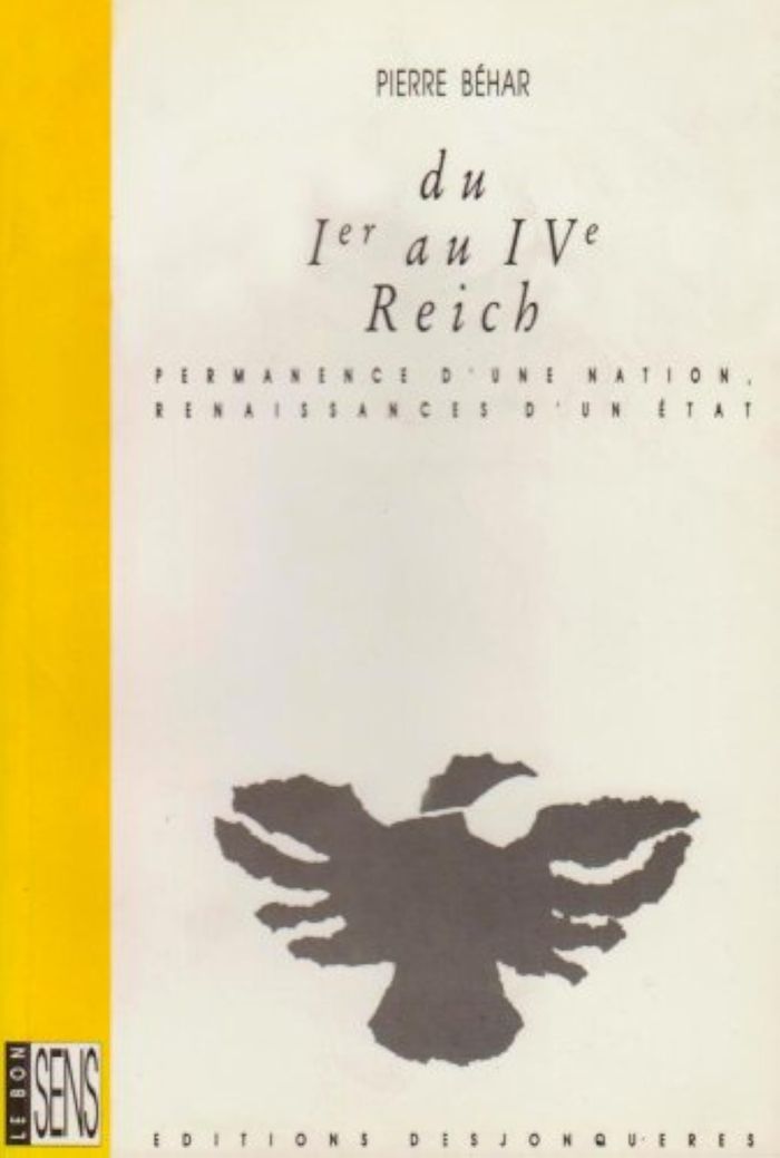 Couverture du livre « DU IER AU IVE REICH - PERMANENCE D'UNE NATION... » de Pierre Behar, librairie Les Contes Infusés à Corte