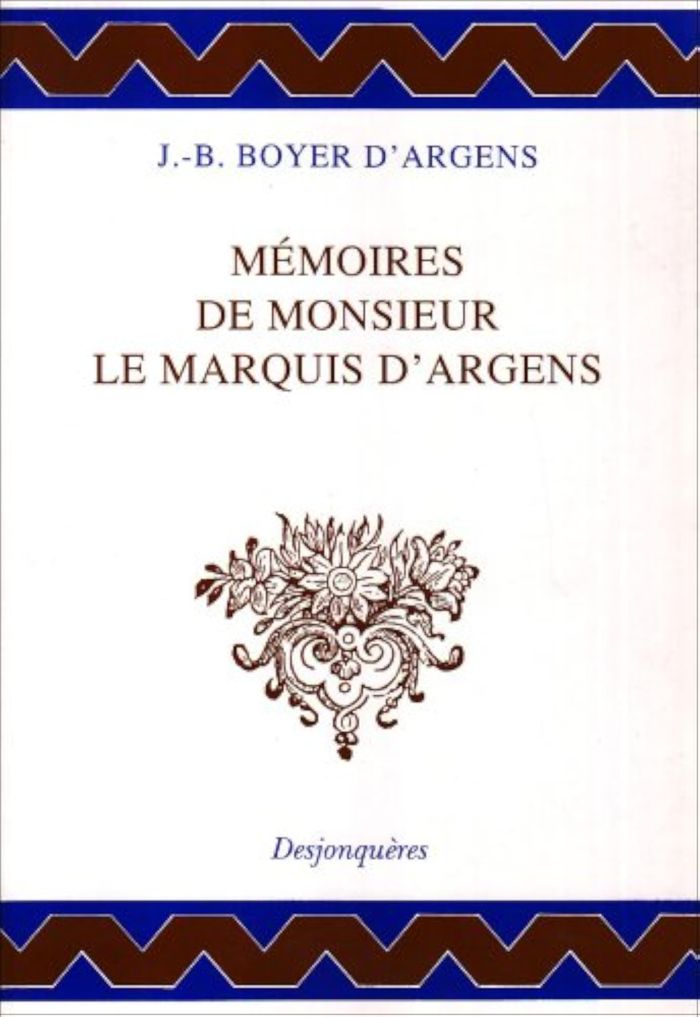 Couverture du livre « MEMOIRES DE MONSIEUR LE MARQUIS D'ARGENS » de Boyer D'Argens J.-B., librairie Les Contes Infusés à Corte