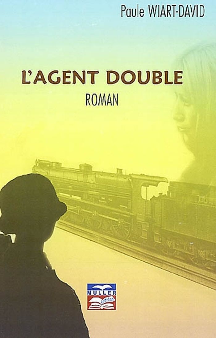 Couverture du livre « L'AGENT DOUBLE » de Wiart-David Paule, librairie Les Contes Infusés à Corte