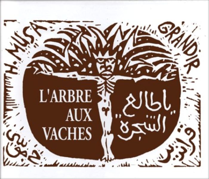 Couverture du livre « L'ARBRE AUX VACHES (ARABE-FRANCAIS) » de Hassan Musa, librairie Les Contes Infusés à Corte
