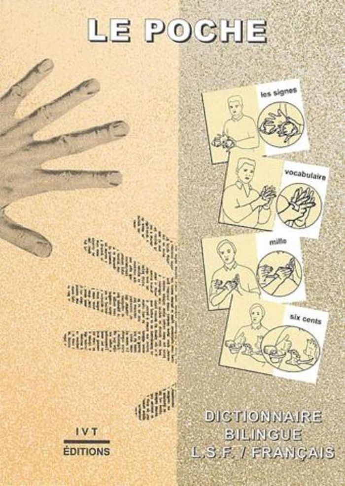 Couverture du livre « LE POCHE - DICTIONNAIRE BILINGUE LSF/FRANCAIS » de Galant Girod, librairie Les Contes Infusés à Corte