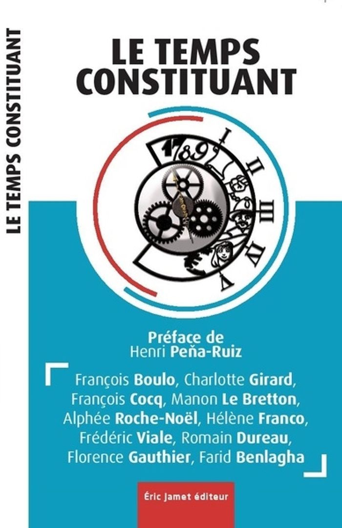 Couverture du livre « LE TEMPS CONSTITUANT », librairie Les Contes Infusés à Corte