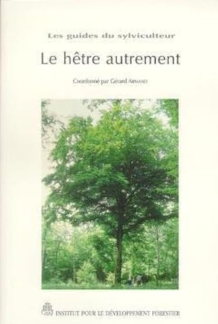 Couverture du livre « LE HETRE AUTREMENT » de Gerard Armand, librairie Les Contes Infusés à Corte