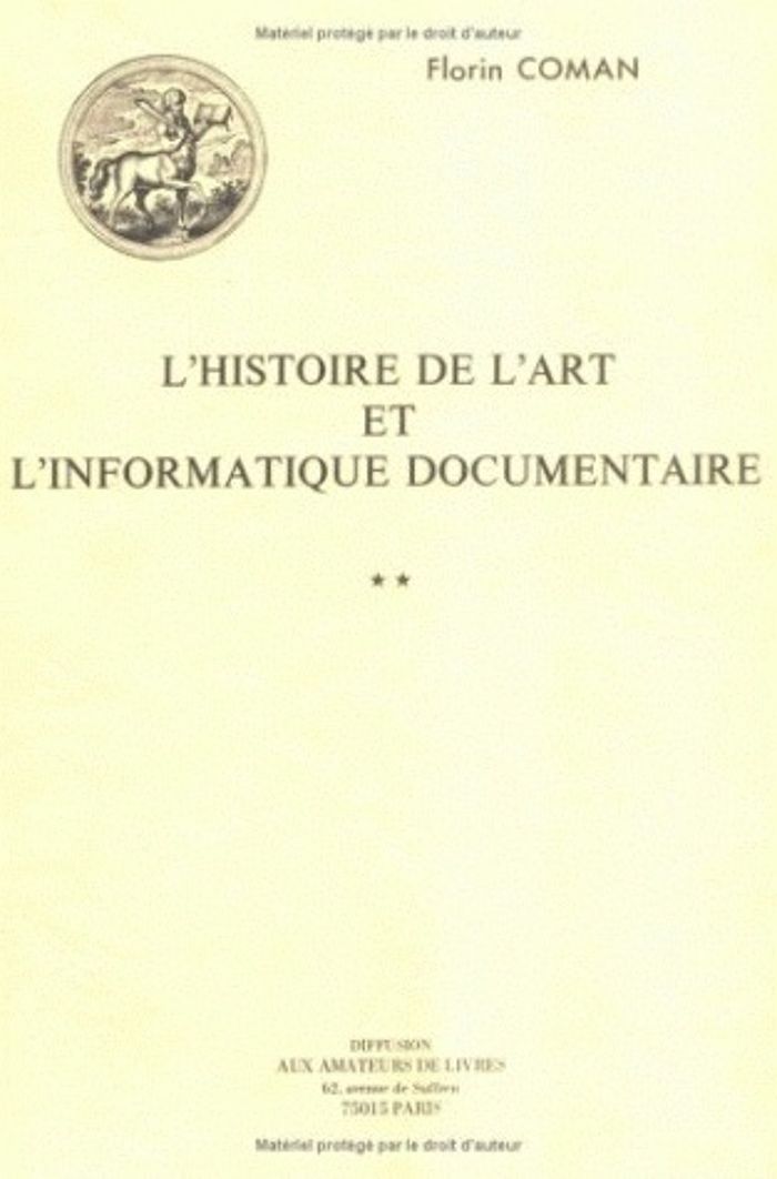 Couverture du livre « HISTOIRE DE L'ART ET INFORMATIQUE DOCUMENTAIRE » de Florin Coman, librairie Les Contes Infusés à Corte