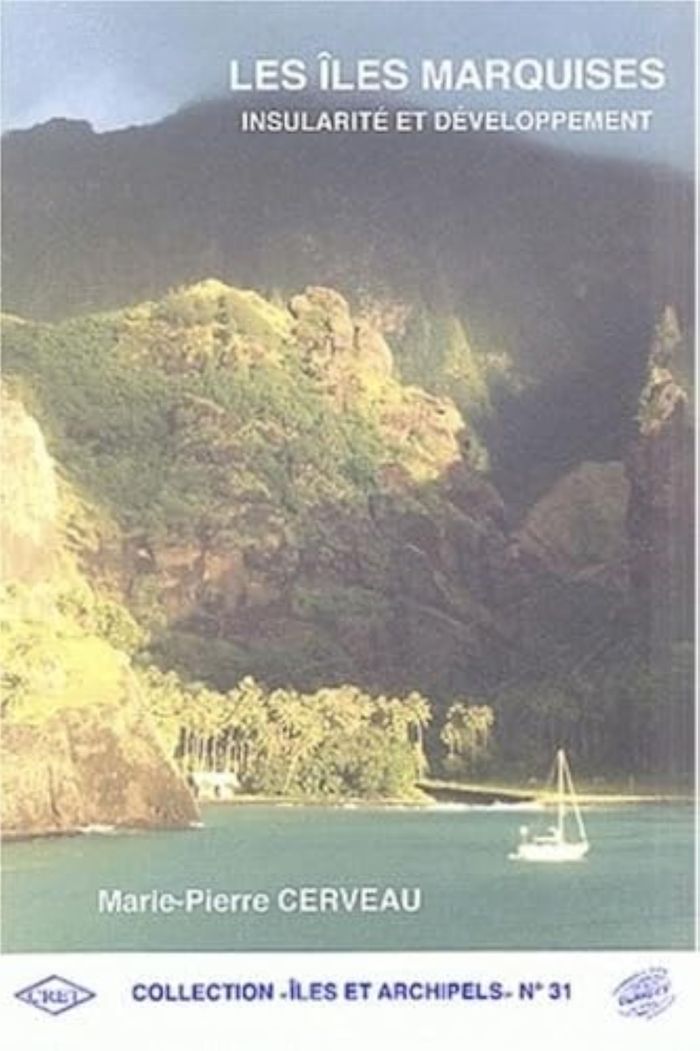 Couverture du livre « LES ILES MARQUISES. INSULARITE ET DEVELOPPEMENT » de Marie-Pierre Cerveau, librairie Les Contes Infusés à Corte