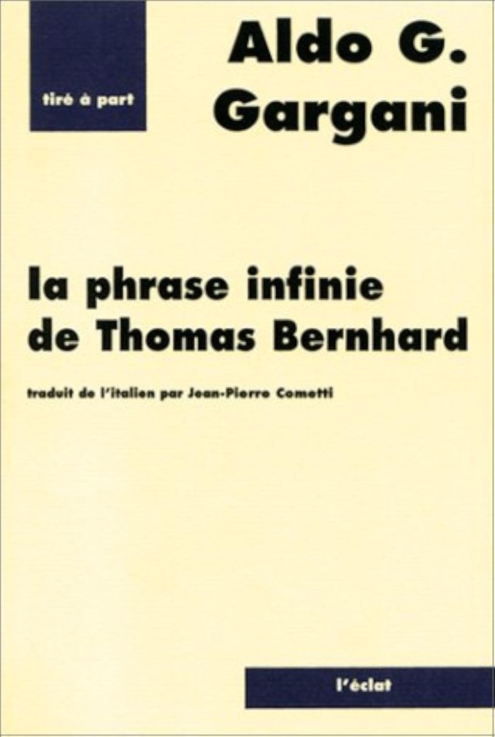 Couverture du livre « LA PHRASE INFINIE DE THOMAS BERNHARD », librairie Les Contes Infusés à Corte
