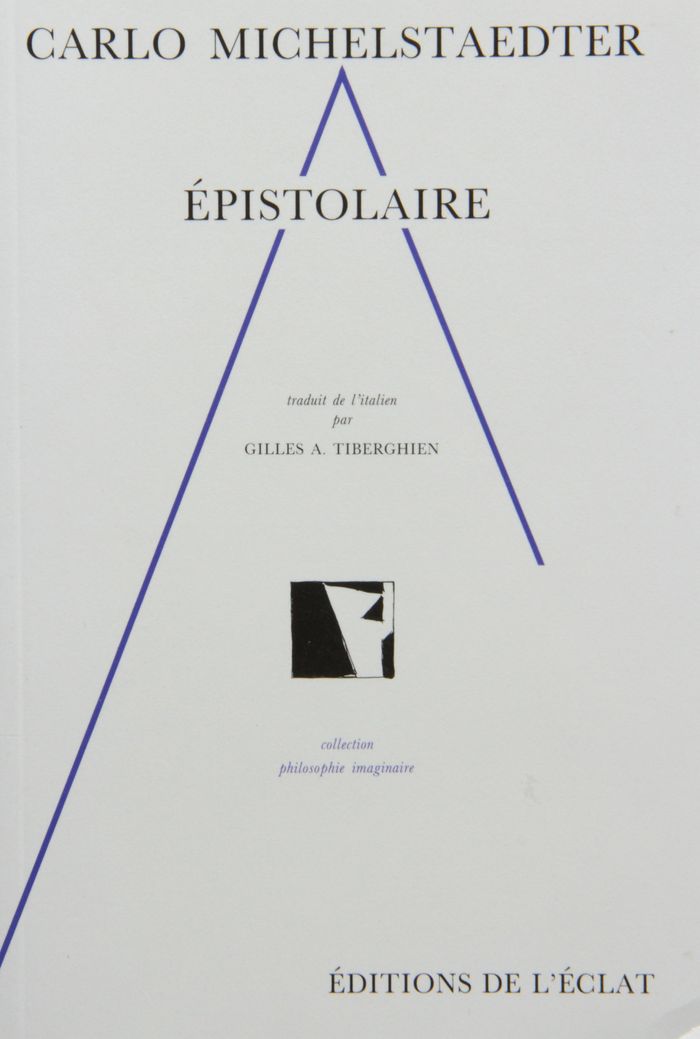 Couverture du livre « EPISTOLAIRE » de Carlo Michelstaedter, librairie Les Contes Infusés à Corte