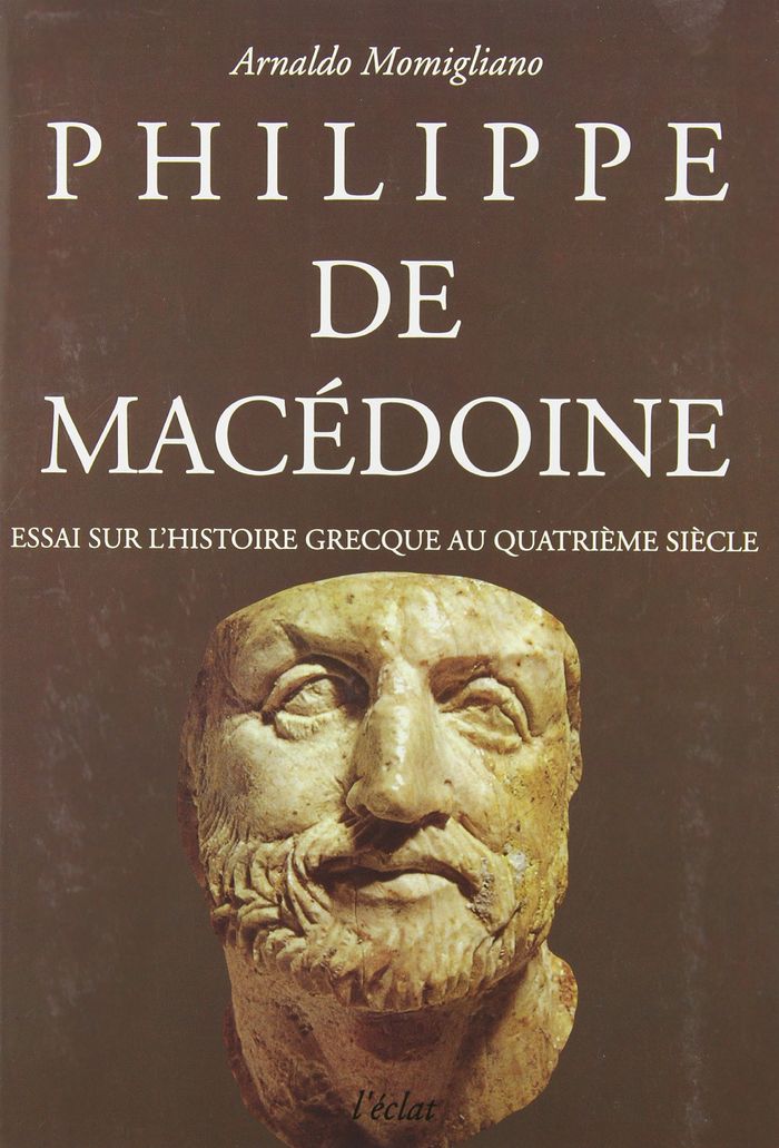 Couverture du livre « PHILIPPE DE MACEDOINE » de Arnaldo Momigliano, librairie Les Contes Infusés à Corte
