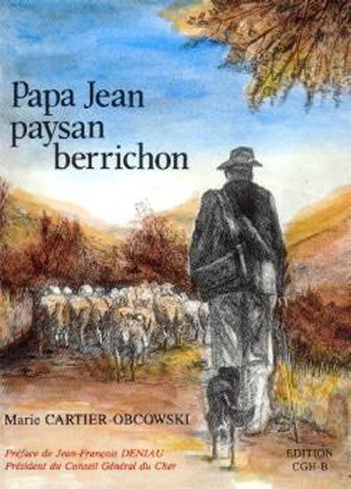 Couverture du livre « PAPA JEAN, PAYSAN BERRICHON », librairie Les Contes Infusés à Corte