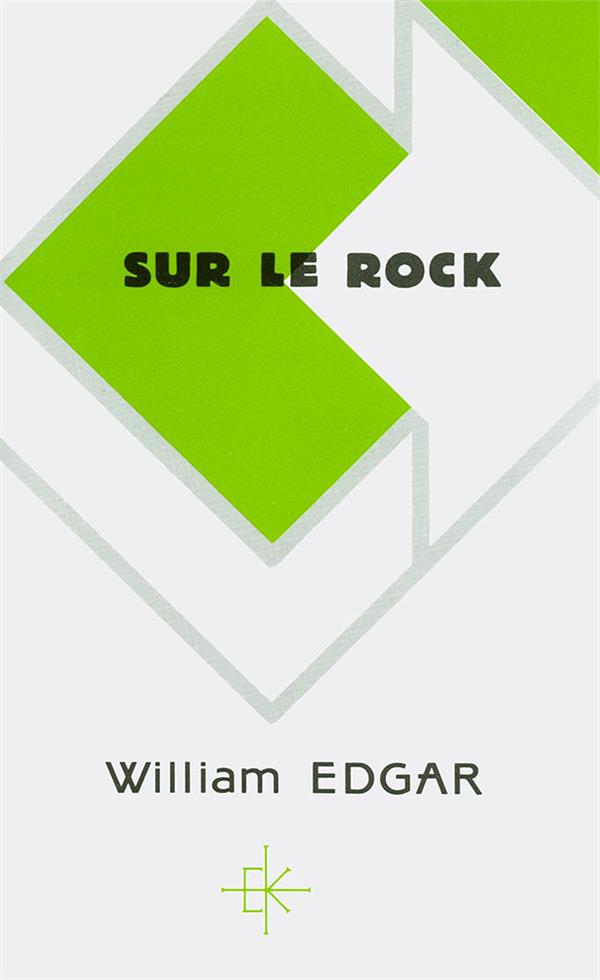 Couverture du livre « SUR LE ROCK » de Edgar William, librairie Les Contes Infusés à Corte