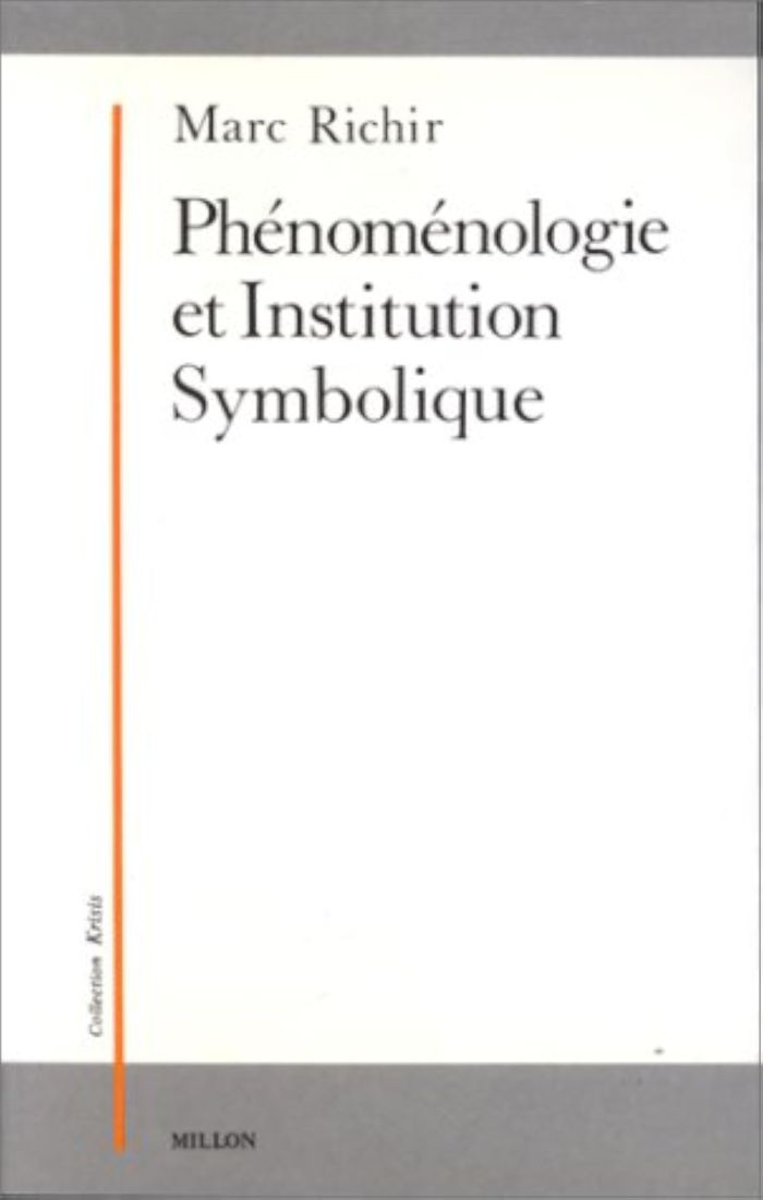 Couverture du livre « PHENOMENOLOGIE ET INSTITUTION SYMBOLIQUE », librairie Les Contes Infusés à Corte