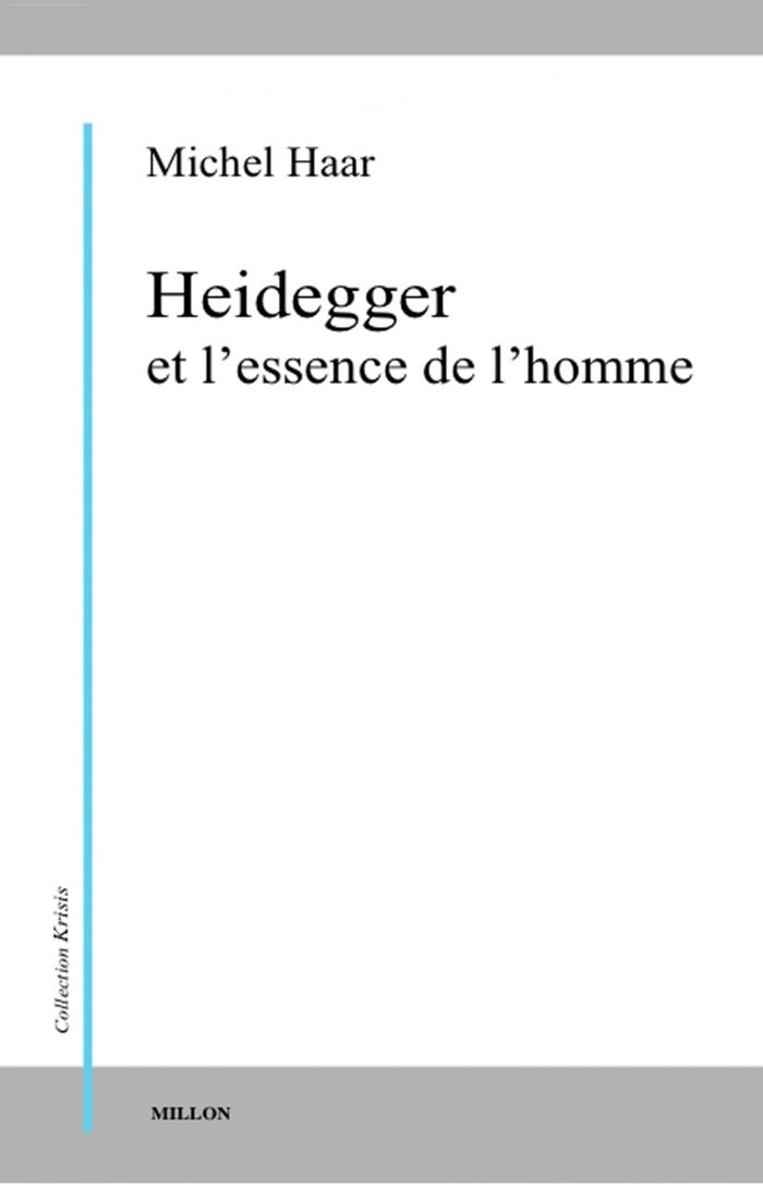 Couverture du livre « HEIDEGGER ET L'ESSENCE DE L'HOMME » de Michel Haar, librairie Les Contes Infusés à Corte