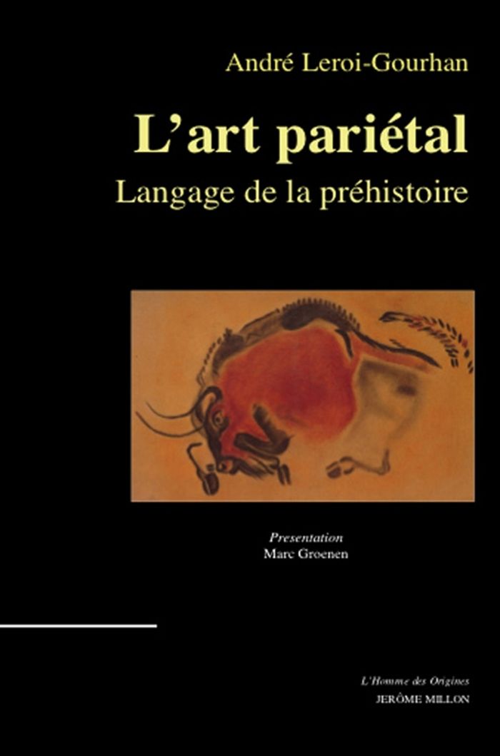 Couverture du livre « L'ART PARIETAL, LANGAGE DE LA PREHISTOIRE » de Andre Leroi-Gourhan, librairie Les Contes Infusés à Corte