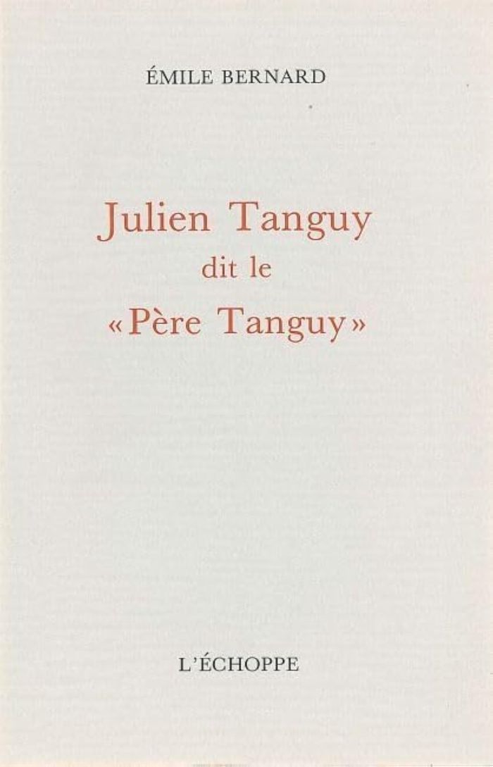 Couverture du livre « JULIEN TANGUY DIT LE PERE TANGUY » de Emile Bernard, librairie Les Contes Infusés à Corte