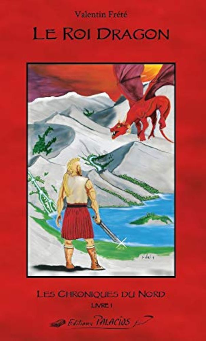 Couverture du livre « LE ROI DRAGON » de Valentin Frte, librairie Les Contes Infusés à Corte