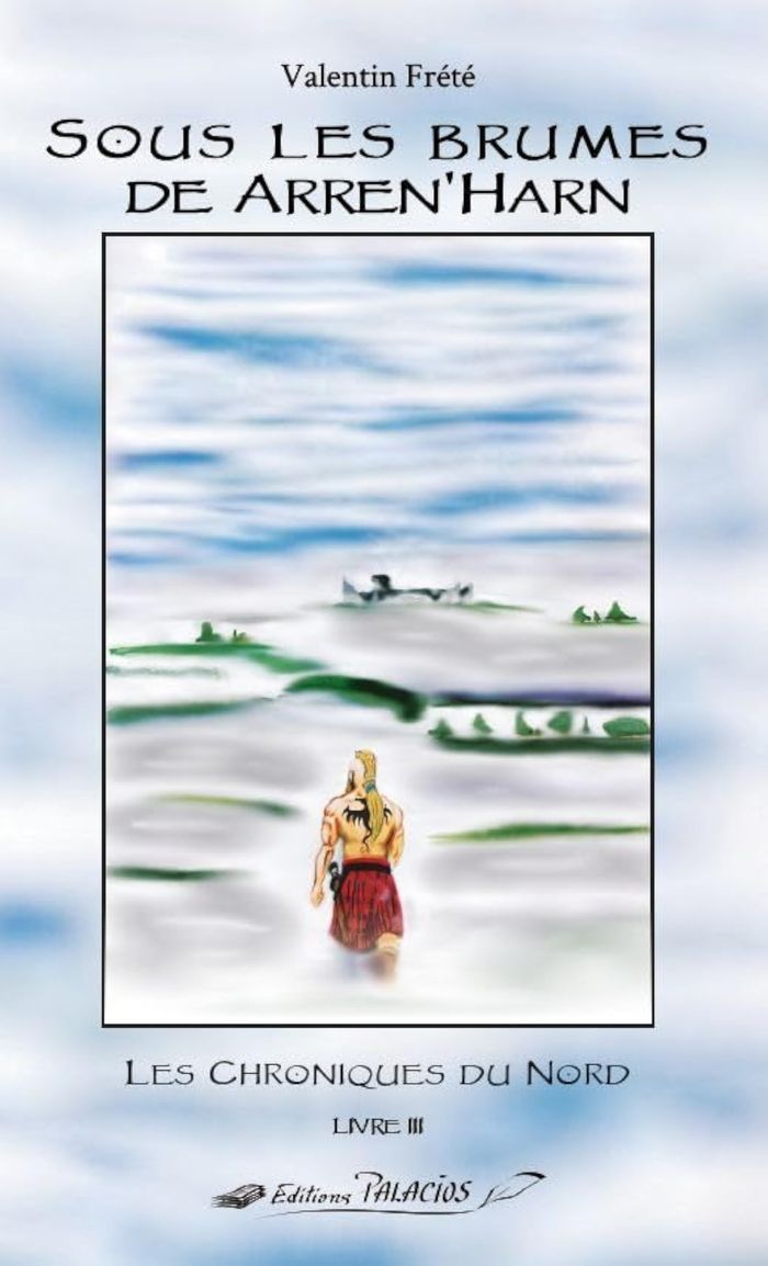 Couverture du livre « SOUS LES BRUMES DE ARREN'HARN » de Valentin Frete, librairie Les Contes Infusés à Corte