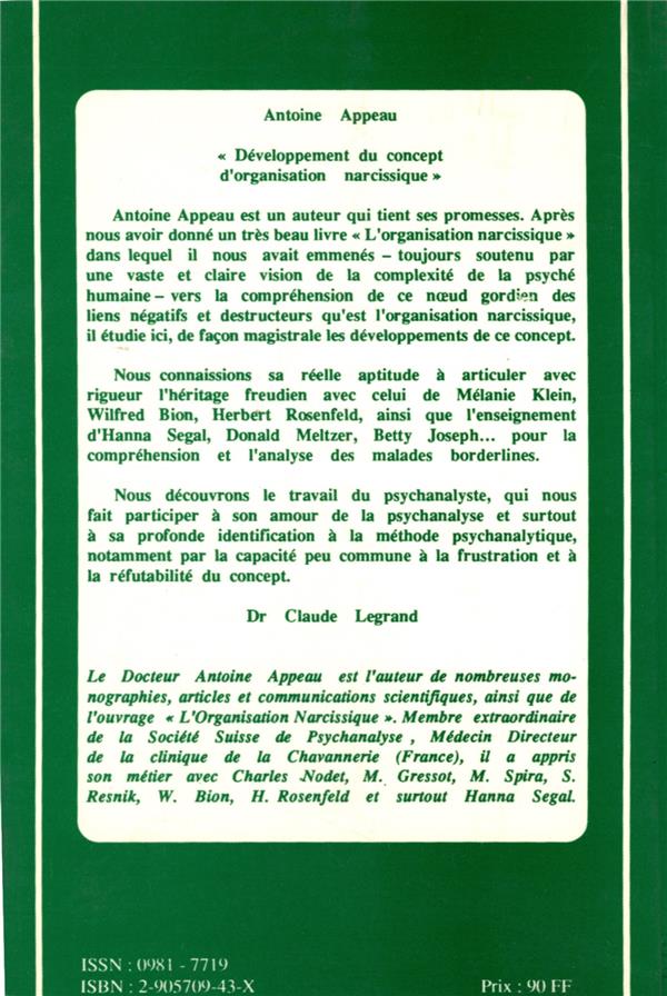Quatrième de couverture de « DEVELOPPEMENT DU CONCEPT D ORGANISATION NARCISSIQUE - POINTS DE VUE TOPIQUE, ECONOMIQUE ET EPIGENETI »