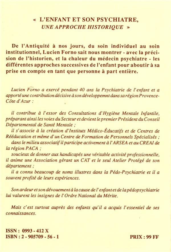 Quatrième de couverture de « ENFANT ET SON PSYCHIATRE (L') - UNE APPROCHE HISTORIQUE »