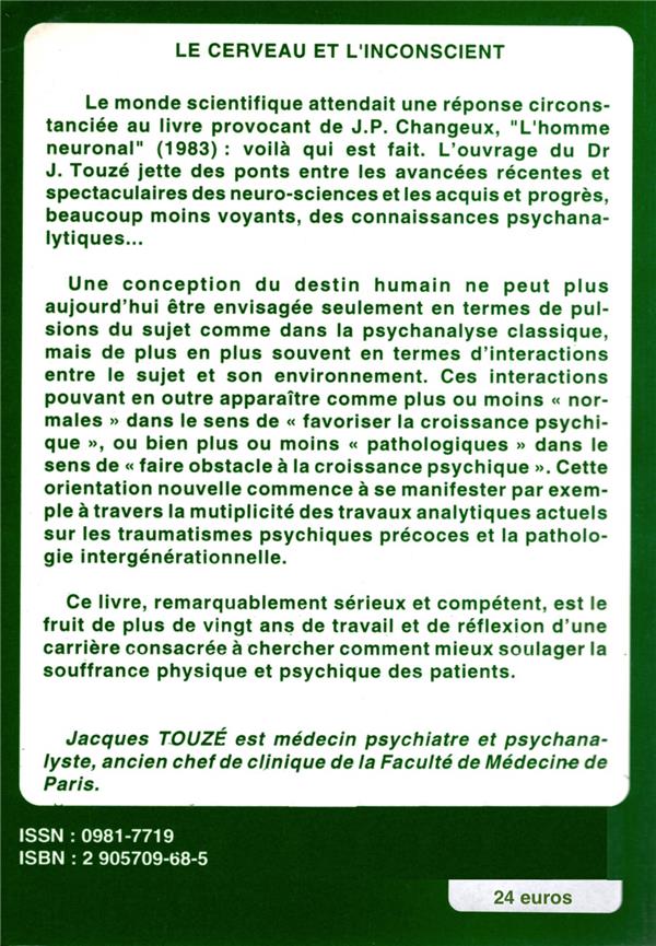 Quatrième de couverture de « CERVEAU ET L'INCONSCIENT (LE) - ESSAI SUR LA FORMATION DU SYSTEME SYMBOLIQUE PRIMAIRE »