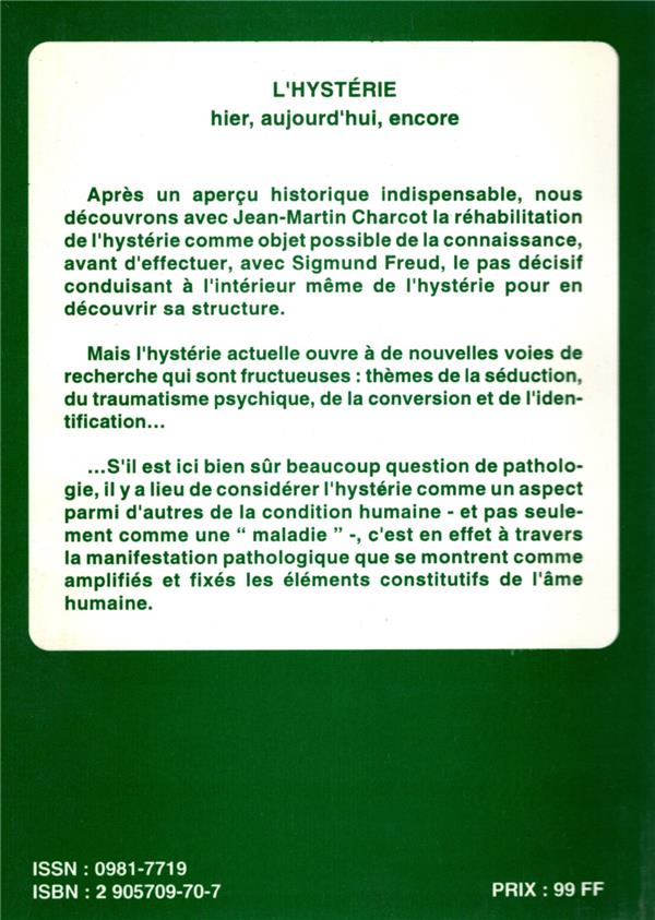 Quatrième de couverture de « HYSTERIE (L') - HIER, AUJOURD HUI, ENCORE »