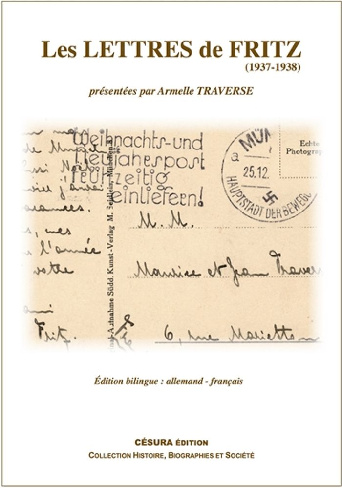 Couverture du livre « LES LETTRES DE FRITZ - 1937 - 1938 » de Armelle Hours, librairie Les Contes Infusés à Corte