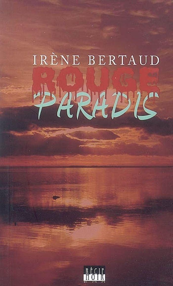 Couverture du livre « ROUGE PARADIS - LIVRE » de Xxx, librairie Les Contes Infusés à Corte
