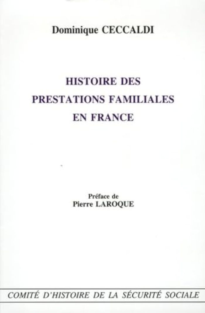 Couverture du livre « HISTOIRE DES PRESTATIONS FAMILIALES EN FRANCE » de Chss, librairie Les Contes Infusés à Corte