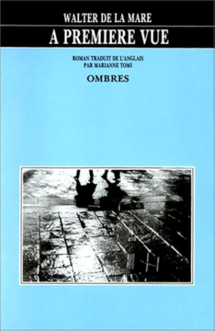 Couverture du livre « A PREMIERE VUE » de De La Mare Walter, librairie Les Contes Infusés à Corte