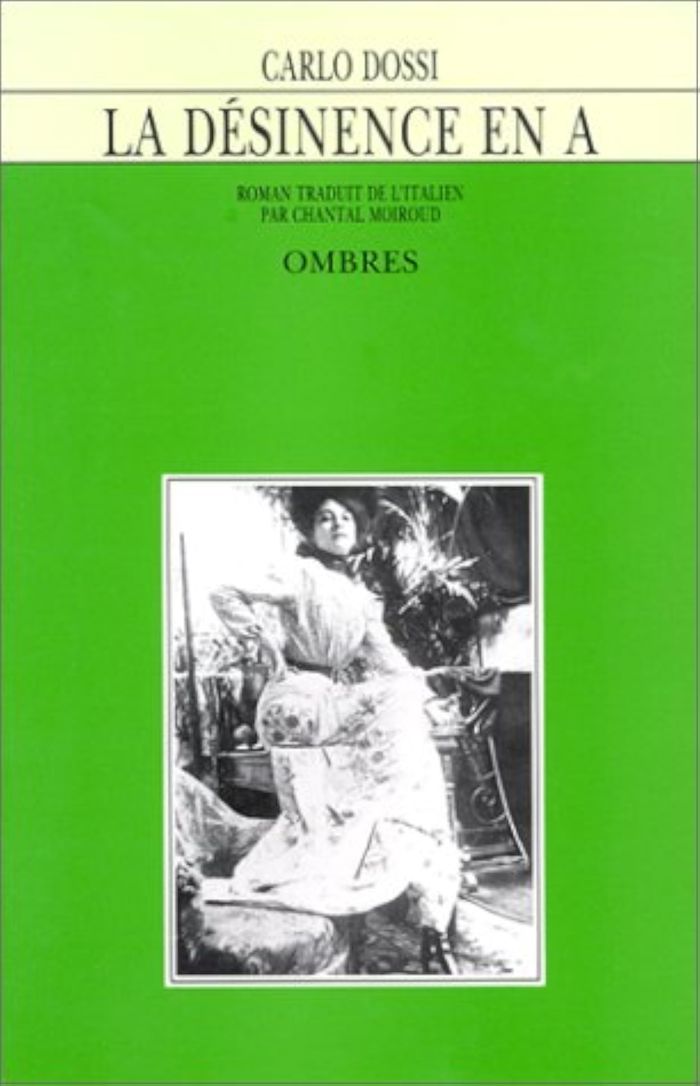 Couverture du livre « LA DESINENCE EN A » de Carlo Dossi, librairie Les Contes Infusés à Corte