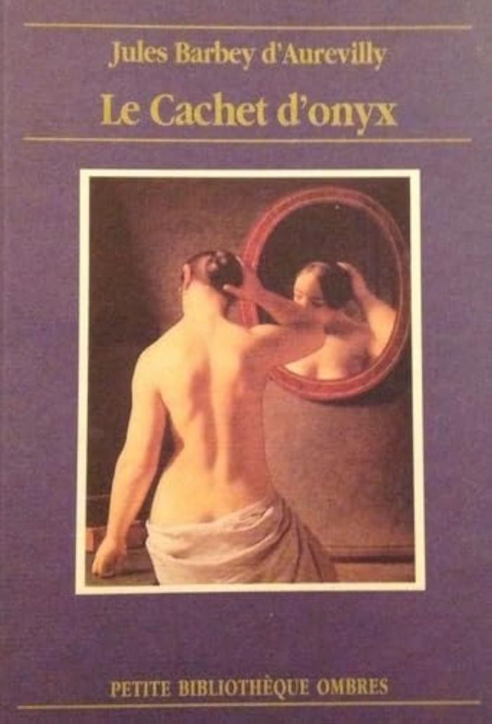 Couverture du livre « LE CACHET D'ONYX » de Barbey D'Aurevilly J, librairie Les Contes Infusés à Corte