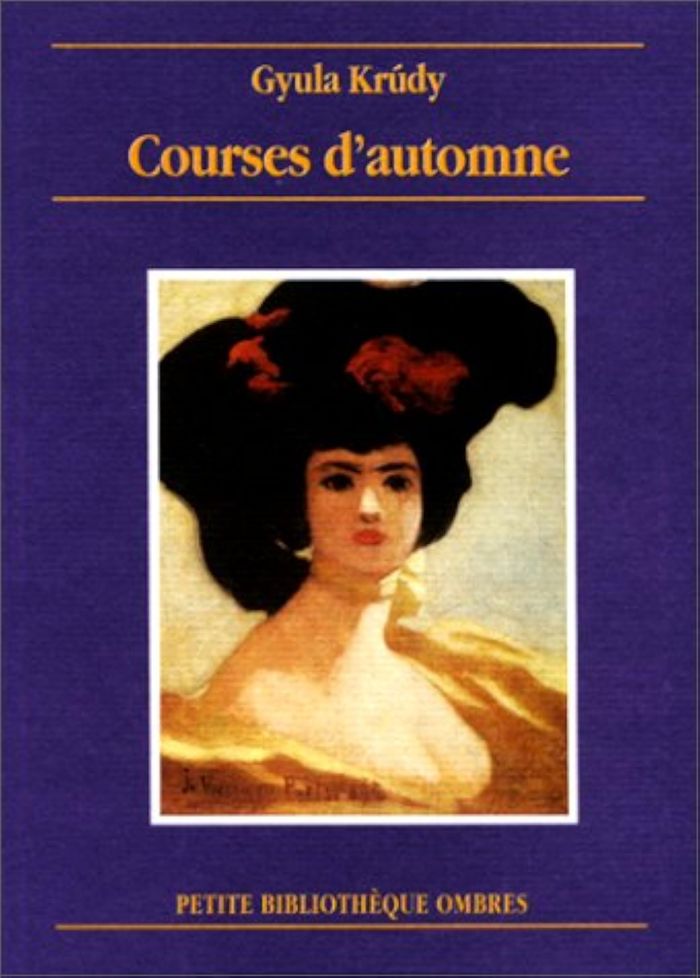Couverture du livre « COURSES D'AUTOMNE » de Gyula Krudy, librairie Les Contes Infusés à Corte