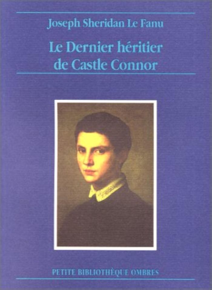 Couverture du livre « LE DERNIER HERITIER DE CASTLE CONNOR » de Le Fanu J S., librairie Les Contes Infusés à Corte