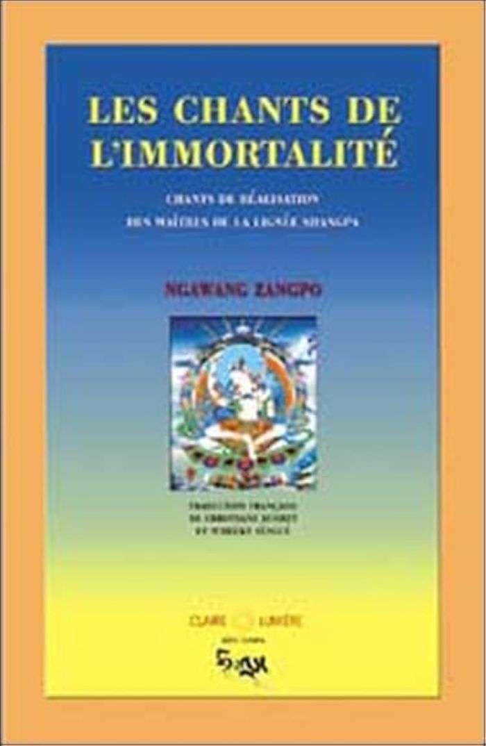 Couverture du livre « CHANTS DE L'IMMORTALITE - LIGNEE SHANGPA » de Zangpo Ngawang, librairie Les Contes Infusés à Corte