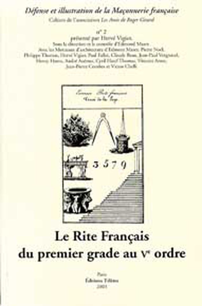 Couverture du livre « LE RITE FRANCAIS DU PREMIER GRADE AU V  ORDRE » de Herve Vigier, librairie Les Contes Infusés à Corte