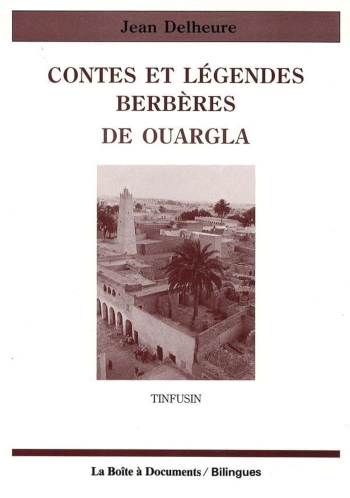 Couverture du livre « CONTES ET LEGENDES BERBERES DE OUARGLA - TINFUSIN » de Xxx, librairie Les Contes Infusés à Corte