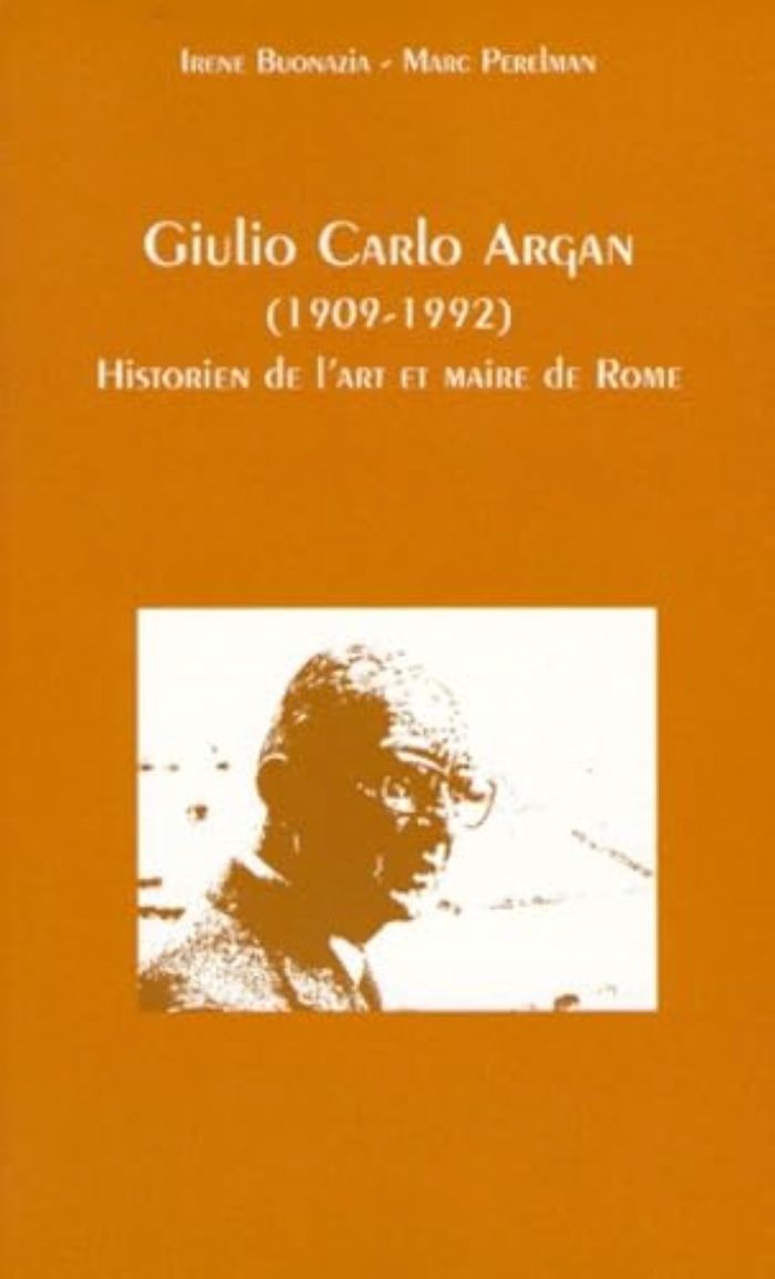 Couverture du livre « GIULIO CARLO ARGAN », librairie Les Contes Infusés à Corte